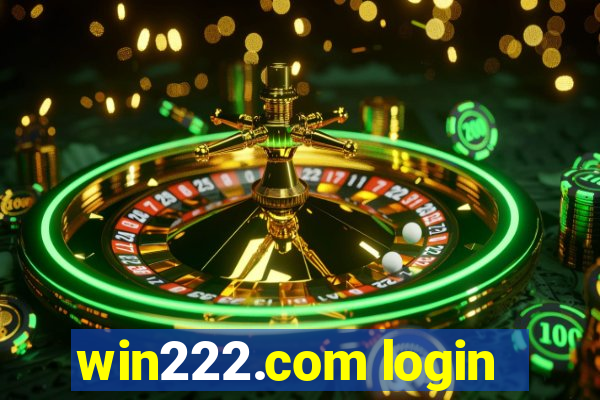 win222.com login